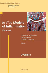 Title: In Vivo Models of Inflammation: Volume 1, Author: Christopher S. Stevenson