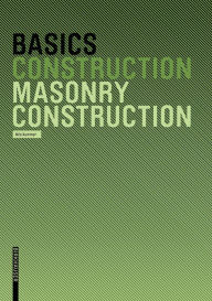 Title: Basics Masonry Construction, Author: Nils Kummer