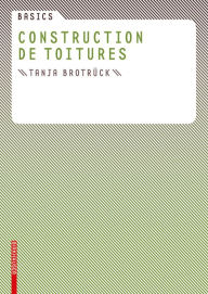 Title: Basics Construction de toitures, Author: Tanja Brotrück