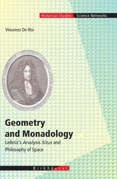 Geometry and Monadology: Leibniz's Analysis Situs and Philosophy of Space