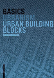 Title: Basics Urban Building Blocks, Author: Thorsten Bürklin