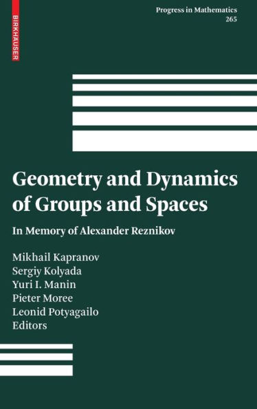 Geometry and Dynamics of Groups and Spaces: In Memory of Alexander Reznikov