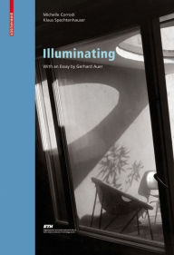 Title: Illuminating: Natural Light in Residential Architecture, Author: Michelle Corrodi