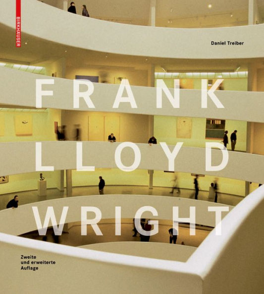 Frank Lloyd Wright: Second, revised edition