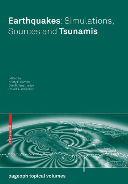 Earthquakes: Simulations, Sources and Tsunamis