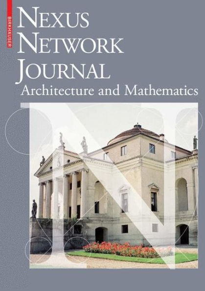 Nexus Network Journal 10,2: Architecture and Mathematics