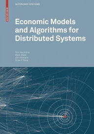 Title: Economic Models and Algorithms for Distributed Systems, Author: 