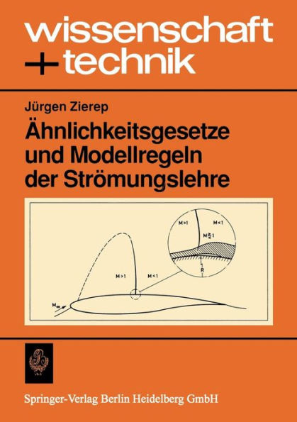 Ähnlichkeitsgesetze und Modellregeln der Strömungslehre