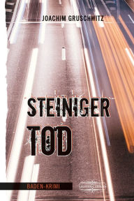 Title: Steiniger Tod, Author: Joachim Gruschwitz