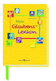 Title: Mein Glaubens-Lexikon, Author: Cornelia Möres