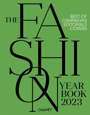 The Fashion Yearbook 2023: Best of campaigns, editorials and covers