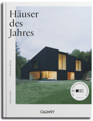 Title: Häuser des Jahres 2023: Die 50 besten Einfamilienhäuser, Author: Judith Lembke