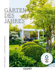 Title: Gärten des Jahres 2024: Die 50 schönsten Privatgärten 2024, Author: Nico Wissing