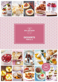 Title: Desserts von A-Z, Author: Dr. Oetker