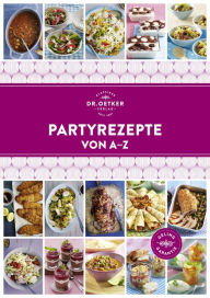 Title: Partyrezepte von A-Z, Author: Dr. Oetker
