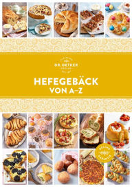 Title: Hefegebäck von A-Z, Author: Dr. Oetker