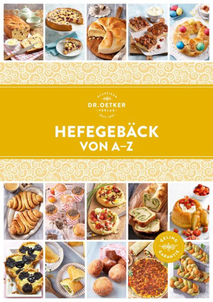 Hefegebäck von A-Z