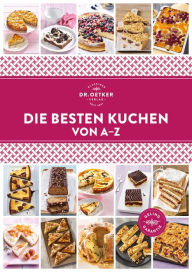 Title: Die besten Kuchen von A-Z, Author: Dr. Oetker