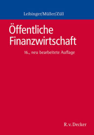 Title: Öffentliche Finanzwirtschaft: Ein Grundriss für die öffentliche Verwaltung in Bund und Ländern, Author: Bodo Leibinger