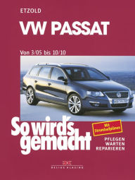 Title: VW Passat 3/05 bis 10/10: So wird's gemacht - Band 136, Author: Rüdiger Etzold