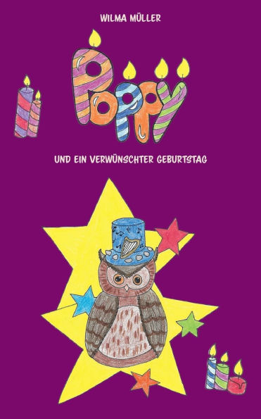Poppy 2: und ein verwï¿½nschter Geburtstag
