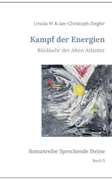 Kampf der Energien: Rï¿½ckkehr der Alten Atlanter