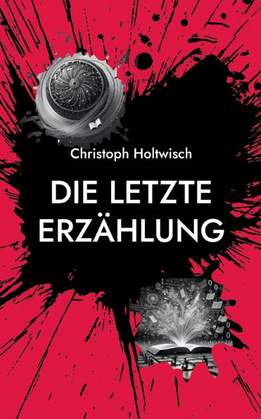 Die letzte Erzï¿½hlung