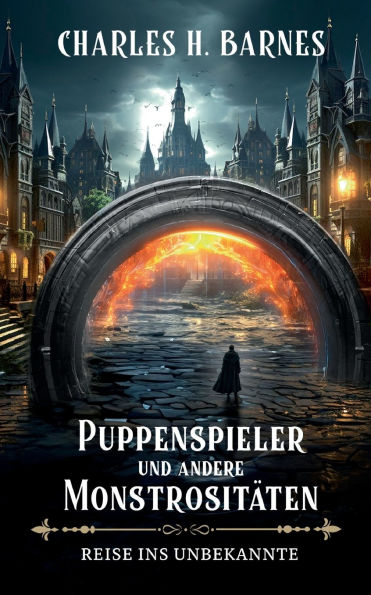 Puppenspieler und andere Monstrositï¿½ten (3): Reise ins Unbekannte
