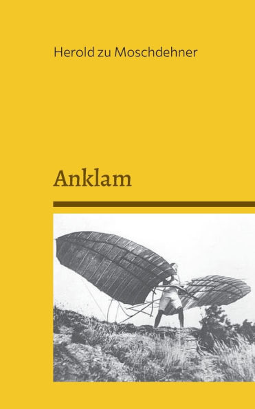 Anklam: Historische Informationen der Geburtsstadt von Otto Lilienthal