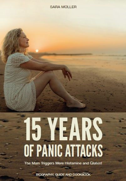 15 Years of Panic Attacks: The Main Triggers Were Histamine and Gluten!