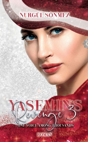 Yasemin's Revenge 3: One Voice Among Thousands