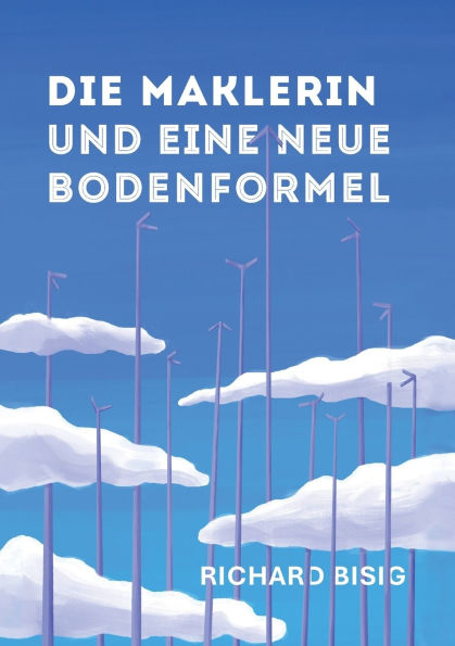 Die Maklerin und eine neue Bodenformel: Ein Erfahrungsbericht aus dem HÃ¯Â¿Â½usermarkt und ein Vorschlag, wie der Krise auf dem Wohnungsmarkt begegnet werden kann. Mit Illustrationen von Balz Schlegel