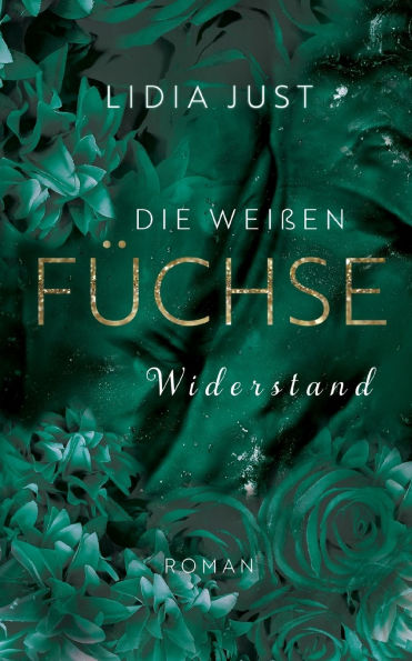 Die weiï¿½en Fï¿½chse: Widerstand
