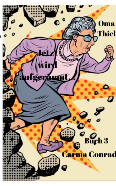 Oma Thiel Jetzt wird aufger�umt