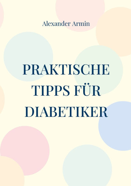 Praktische Tipps fï¿½r Diabetiker