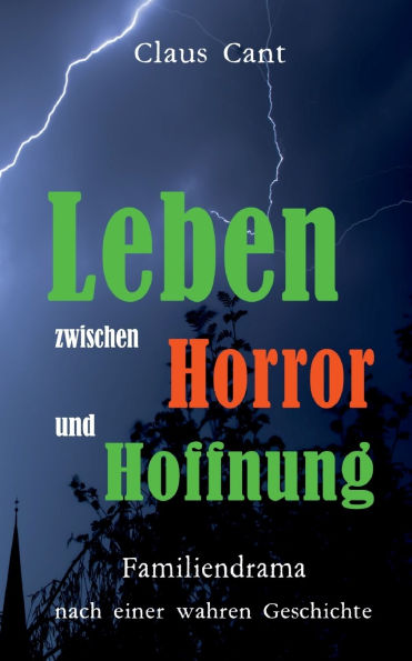 Leben zwischen Horror und Hoffnung: Familiendrama nach einer wahren Geschichte