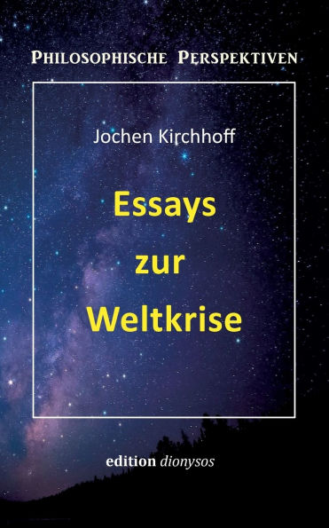 Essays zur Weltkrise