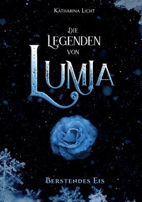 Die Legenden von Lumia: Berstendes Eis