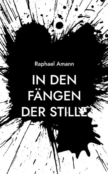 In den Fï¿½ngen der Stille
