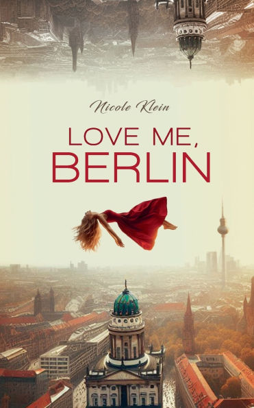 Love Me, Berlin