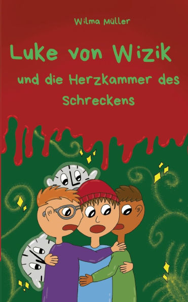 Luke von Wizik 2: und die Herzkammer des Schreckens