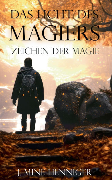 Zeichen der Magie: Das Licht des Magiers
