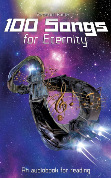 100 Songs for Eternity: An audio book for reading