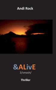 Title: &ALivE: 2smash, Author: Andi Rock