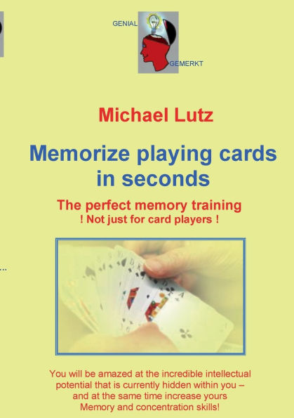 Memorize playing cards in seconds: The perfect memory training - not just for card players