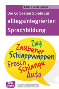 Title: Die 50 besten Spiele zur alltagsintergrierten Sprachbildung - eBook, Author: Stephanie Hoppe