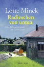 Radieschen von unten: Eine Ruhrpott-Krimödie mit Loretta Luchs