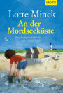 An der Mordseeküste: Eine Ruhrpott-Krimödie mit Loretta Luchs