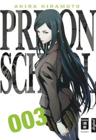 Title: Prison School 03, Author: Akira Hiramoto