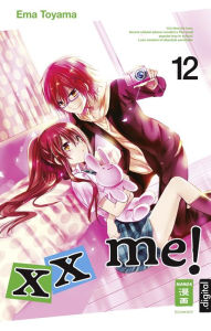 Title: xx me! 12, Author: Ema Toyama